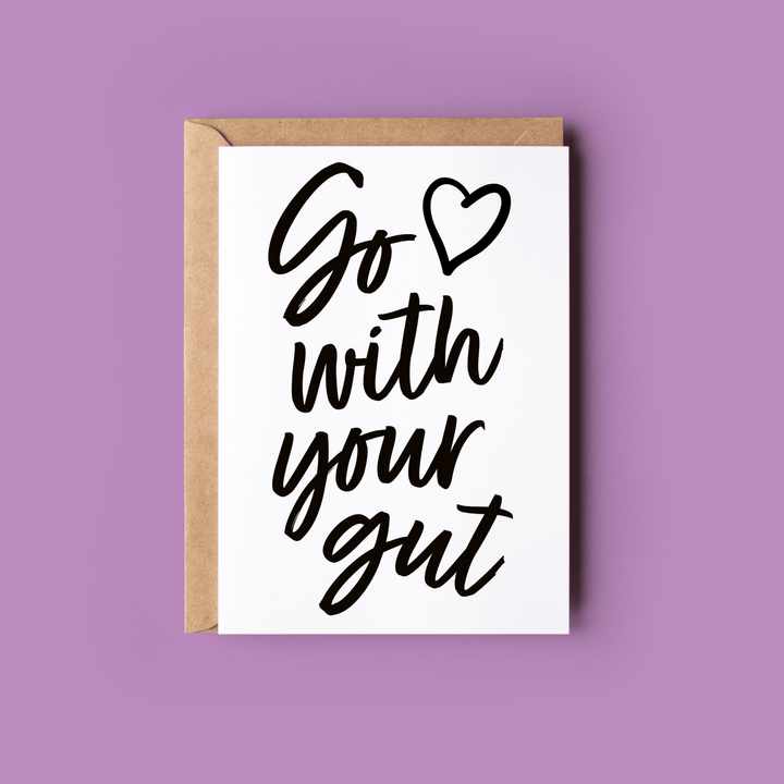 Greeting Card: Go With Your Gut - Birch & BrackenCARDS